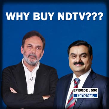 Editorial with Sujit Nair: Why Does Adani Want To Buy NDTV???| Adani Group| Radhika Roy| Prannoy Roy
