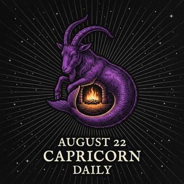 Saturday, August 22, 2026 Capricorn Horoscope Today