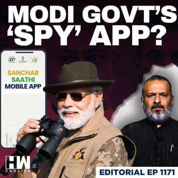 Editorial With Sujit Nair | Sanchar Saathi App Row: Modi Govt's Safety Promise or Surveillance?