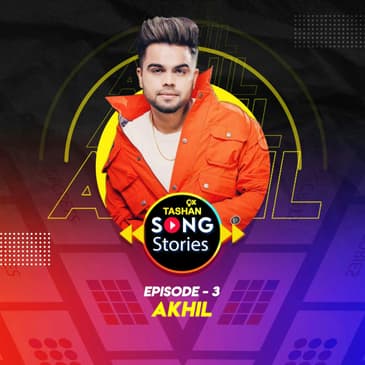 9x Tashan Song Stories ft. Akhil