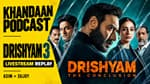Drishyam 3: One Body, Too Many Twists? | Khandaan A Bollywood Podcast