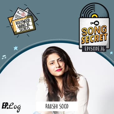 9XM Song Secret ft. Raashi Sood