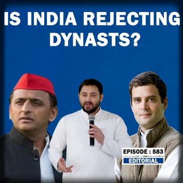 Editorial With Sujit Nair: Is India Rejecting Dynasts??| Rahul Gandhi| Akhilesh Yadav Tejashwi Yadav