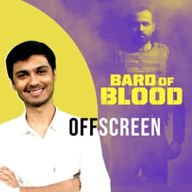 'Bard of Blood' writers Mayank Tewari & Bilal Siddiqi on their writing process.