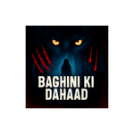 Baghini Ki Dahaad
