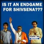 Editorial with Sujit Nair: Is It An Endgame For Shivsena???