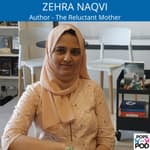 Zehra Naqvi - The Reluctant Mother