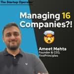 EP 174 : Building a SaaS Business - Ameet Mehta (Founder & CEO, FirstPrinciples) | Venture Studio | Zero to One