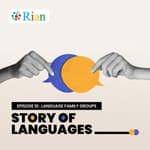 Story Of Languages:&nbsp;Language Family Groups
