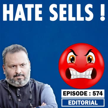 Editorial with Sujit Nair: Hate Sells- Yati Narsinghanand, Nupur Sharma, Naveen Jindal,Communal Fury