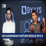 Talk Stock: Can Raveendran’s Return Rescue Byju’s