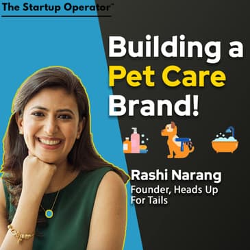 EP 173 : Building a Pet Care Brand - Rashi Narang (Founder, Heads Up For Tails) | D2C | Pet Care