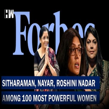 Sitharaman, Nayar, Roshini Among 100 Most Powerful Women