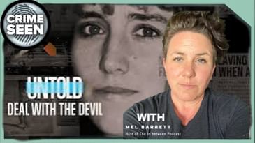 Untold: Deal With The Devil | Crime Seen episode 169