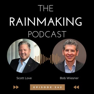 TRP 242: The Business Development Positioning with Bob Wiesner