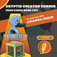 Arianna Irwin Interview - Penelope's Escape from the Platypusary