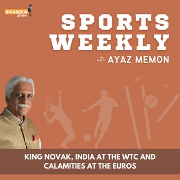 King Novak, India at the WTC and calamities at the Euros