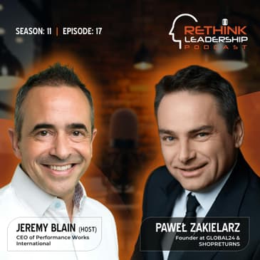 S11E17: Leadership Insights from the Front Lines of Entrepreneurship and Transformation