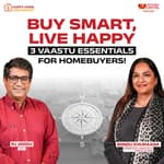 Buy Smart, Live Happy: 3 Vaastu Essentials for Homebuyers