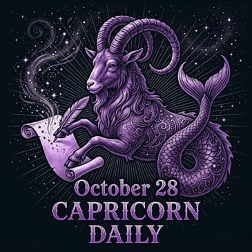 Wednesday, October 28, 2026 Capricorn Horoscope Today
