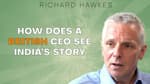 How does a British CEO see India's Story?