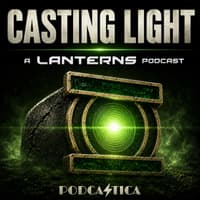 Casting Light: A Lanterns Podcast