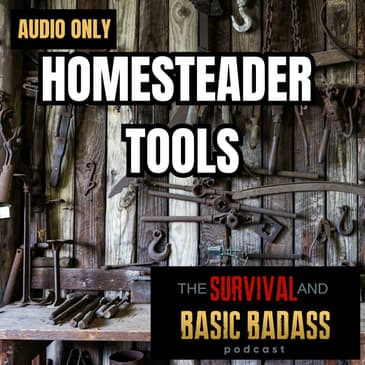 Homestead Tools
