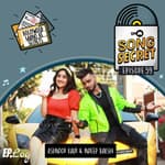 9XM Song Secret ft. Ashnoor Kaur and Indeep Bakshi