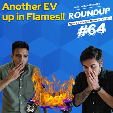 Roundup #64: Another EV goes up in flames, Pixxel launches first satellite & other news!