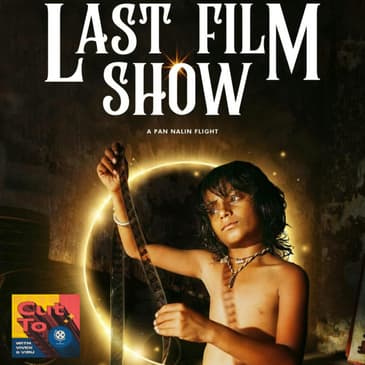 Ep 80: Chhello Show - India