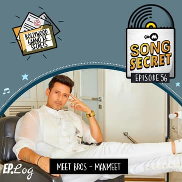 9XM Song Secret ft. Meet Bros - Manmeet