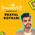 Ep. 167 9XM Soundcaste Ft. Dhaval Kothari