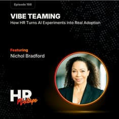 Vibe Teaming: How HR Turns AI Experiments into Real Adoption