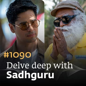 #1090 - Actor Sidharth Malhotra’s Interaction with Sadhguru | In Conversation