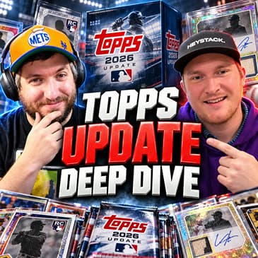 2026 Topps Update Series Baseball Deep Dive