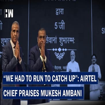 Headlines: "We Had To Run To Catch Up": Airtel's Sunil Mittal Praises Mukesh Ambani