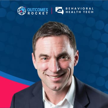 The Role of Human-Centered Design in Expanding Care with Wes Williams, VP and Chief Information Officer at WellPower