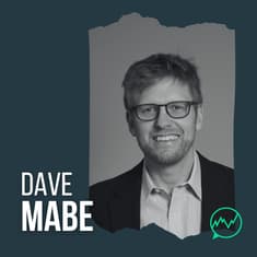 318 · Dave Mabe - The Shift to Systematic Trading — Building Backtested Confidence