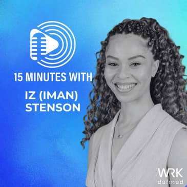 Iz Stenson... Culture Champion & Strategist