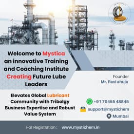 A MUST FOR TRIBOLOGY GRADUATES, BUSINESS OWNERS AND LUBRICANT PROFESSIONALS who want to seek a vertical shift in their Sales & Profitability.