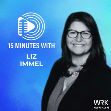 The Courage to Lead with Purpose & Precision with Liz Immel