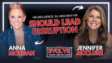 Jennifer McClure on HR Influence, AI, and Why HR Should Lead Disruption