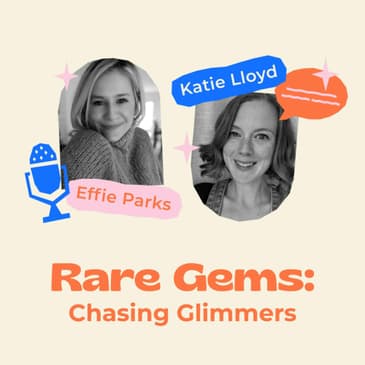 Chasing Glimmers - Illuminating Hope and Lessons in the Rare Disease Journey - Finding Glimmers for a Happier, Healthier Life with Katie Lloyd