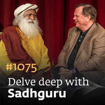 #1075 - Earth Sense CEO Leonardo DiCaprio Foundation Terry Tamminen with Sadhguru| Delve deep