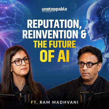Ram Madhvani on Reputation, Reinvention & The Future of AI
