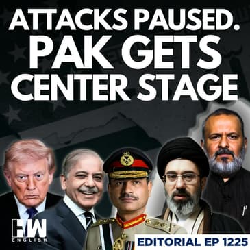 Editorial With Sujit Nair | Attacks Paused. Pak Gets Center Stage | Trump | Iran | Shehbaz | Munir