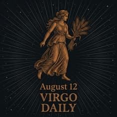Wednesday, August 12, 2026 Virgo Horoscope Today