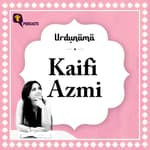 Urdunama Archives: Kaifi Azmi's Verses on Love, Revolution&nbsp;and&nbsp;Life