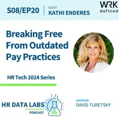 Kathi Enderes - HR Tech 2024 - Breaking Free From Outdated Pay Practices
