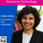 EP 75 - Women in Tech - Pooja Goyal